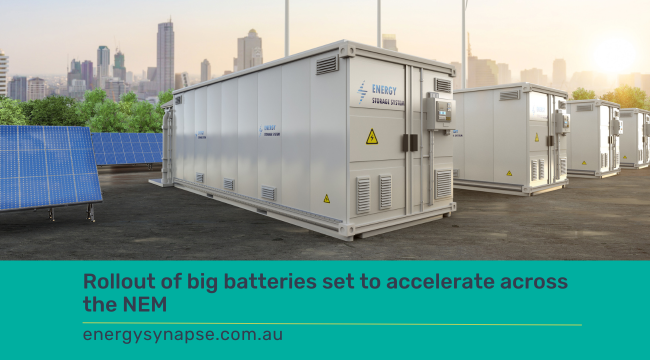 rollout big batteries NEM